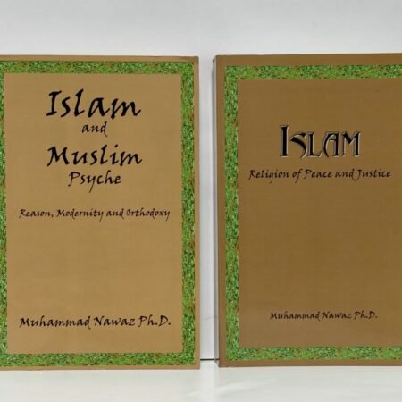 Islam and Muslim Psyche & Islam Religion of Peace and Justice PAPERBACK  2-BOOKS