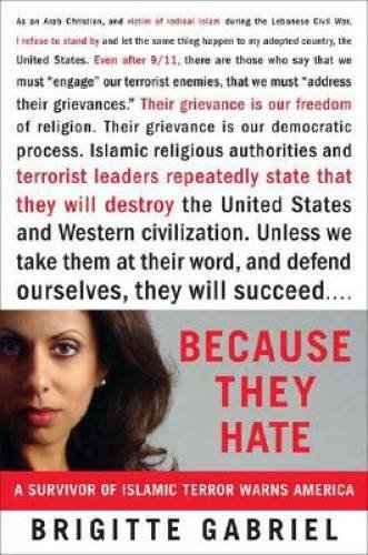 Because They Hate: A Survivor of Islamic Terror Warns America – Hardcover – GOOD