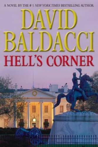 Hell's Corner - Hardcover By Baldacci, David - GOOD