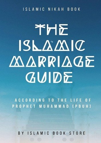 Islamic Book Store The Islamic Marriage Guide (Paperback)