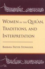 Women in the Qur’an, Traditions, and Interpretation