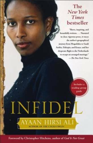 Infidel – Paperback By Hirsi Ali, Ayaan – GOOD