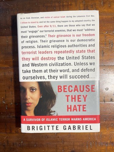 Because They Hate A Survivor of Islamic Terror signed Bridgette Gabriel HC book