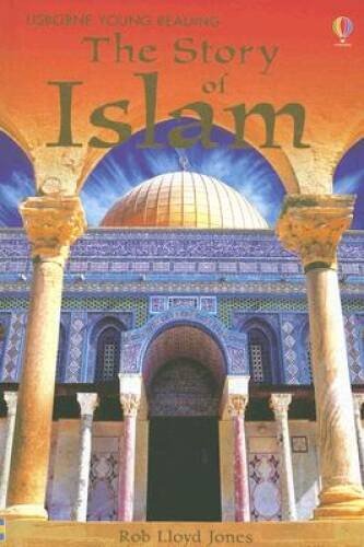 The Story of Islam (Usborne Young Reading: Series Three) – Hardcover – GOOD