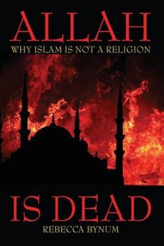 Allah Is Dead: Why Islam is Not a Religion – Perfect Paperback – GOOD