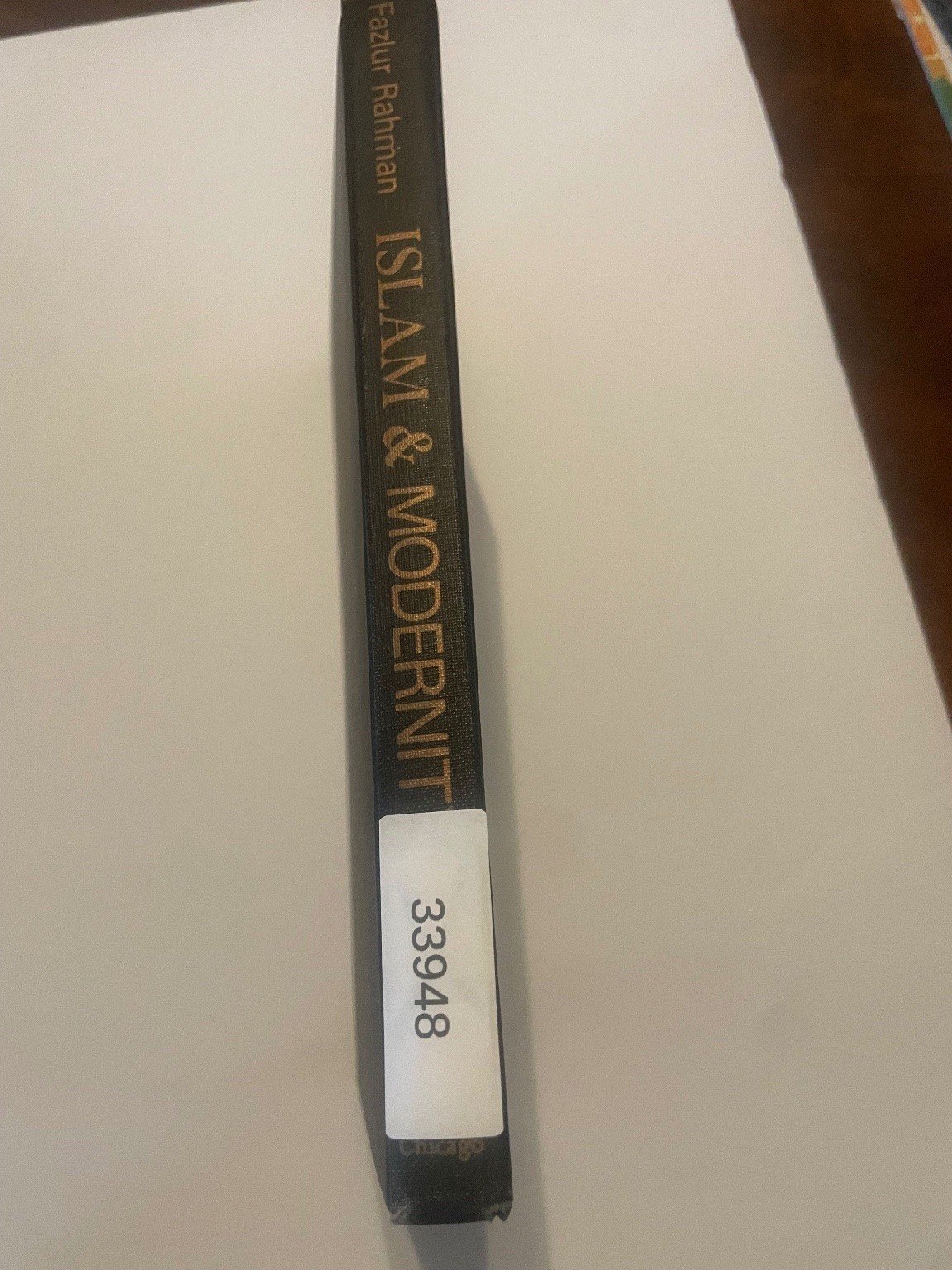 Islam & Modernity Fazlur Rahman 1982 First Edition University Chicago Press