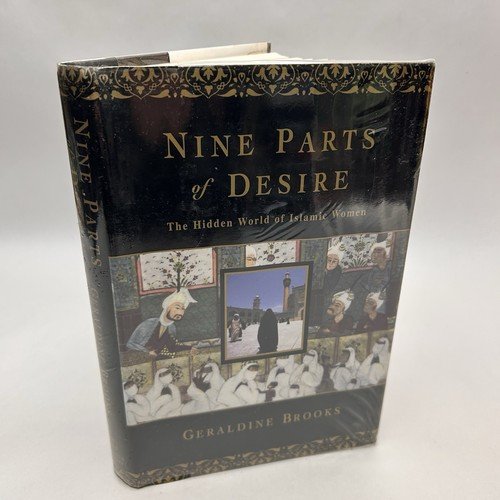 Nine Parts of Desire by Geraldine Brooks Islamic Women Middle East Insight Books