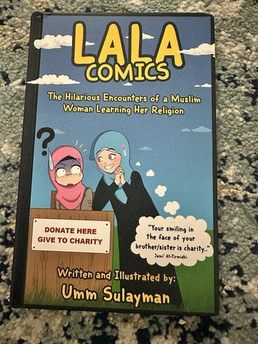 LALA COMICS: The Hilarious Encounters of a Muslim Woman Learning Her Religion by