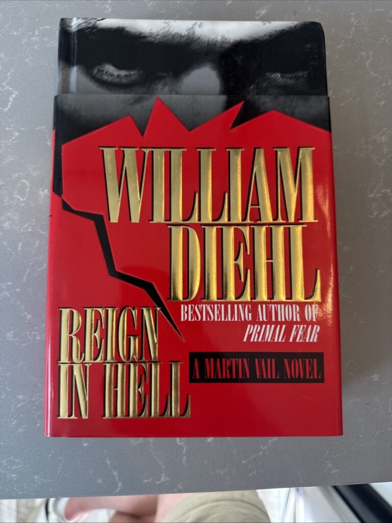 Reign in Hell - Hardcover, by Diehl William With Dust Cover 1st Edition