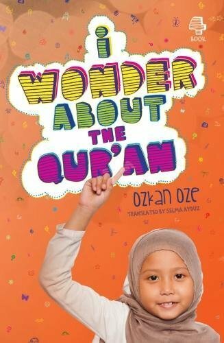 I Wonder About the Qur’an (I Wonder About Islam), Oze 9780860375135 PB.+