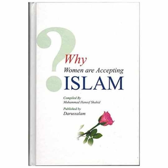 Why Women Are Accepting – Hardcover, by Muhammad Haneef Shahid – Acceptable