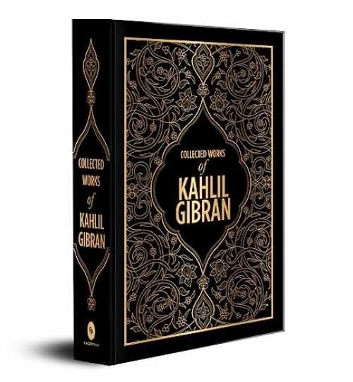 Collected Works Of Kahlil Gibran – Hardcover, by Gibran Kahlil – Very Good