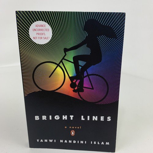 Bright Lines: A Novel Paperback  Book Arc  Copy Islam, Tanwi Nandini Very Good