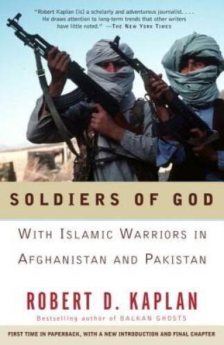 Soldiers of God: With Islamic Warriors in Afghanistan and Pakistan – VERY GOOD