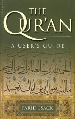The QurÂ?an: A User’s Guide – Paperback By Esack, Farid – GOOD