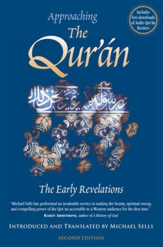 Approaching the Qur’an: The Early Revelations – Paperback – GOOD