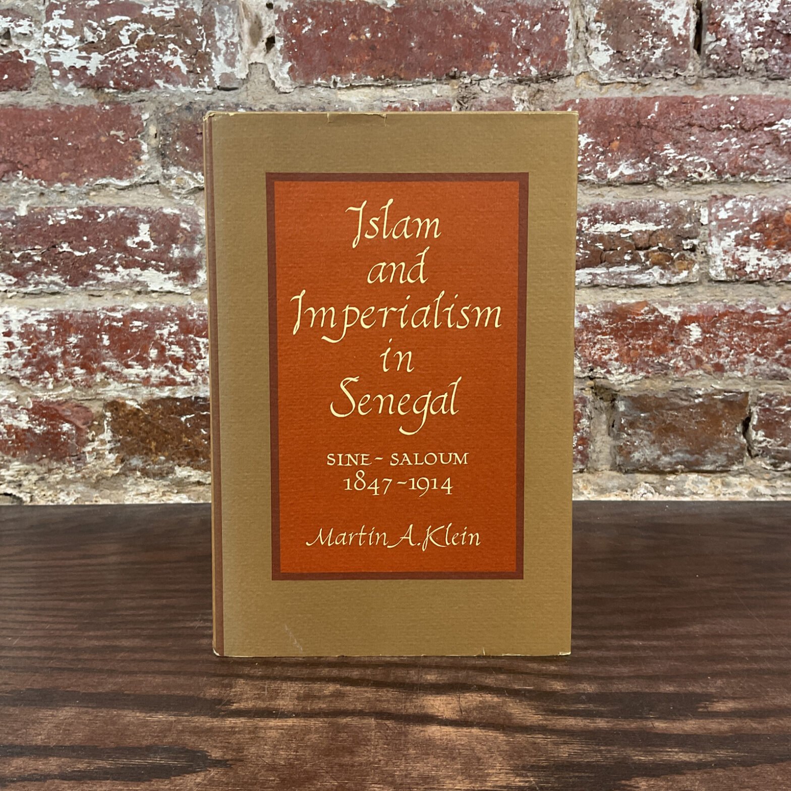 Islam And Imperialism In Senegal Sine-Saloum 1847-1914 By Klein, Martin A.