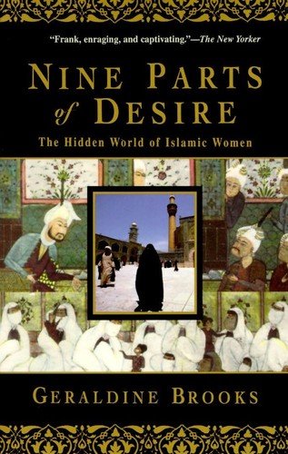 Nine Parts of Desire: The Hidden World of Islamic Women – paperback Brooks, …