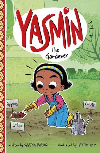 Yasmin the Gardener – paperback Saadia Faruqi|Hatem Aly