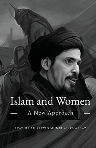 Munir Al-Khabbaz Islam and Women (Paperback)