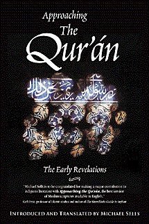 Approaching the Qur’an: The Early Revelations