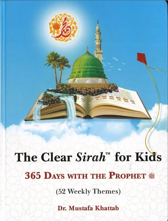 Clear Sirah For Kids 365 Days With The Prophet ﷺ Hardcover NEW