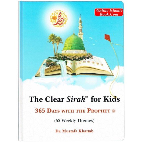 Clear Sirah For Kids 365 Days With The Prophet ﷺ Hardcover