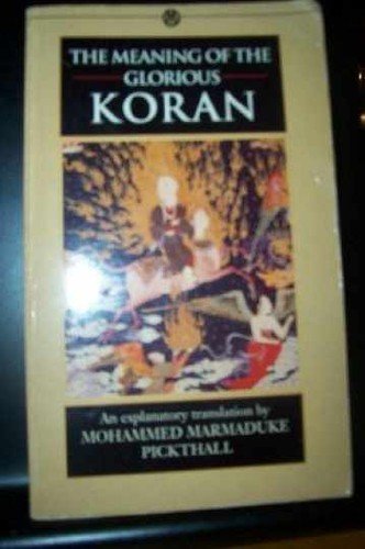 The Meaning of the Glorious Koran: An – Paperback, by Anonymous – Very Good