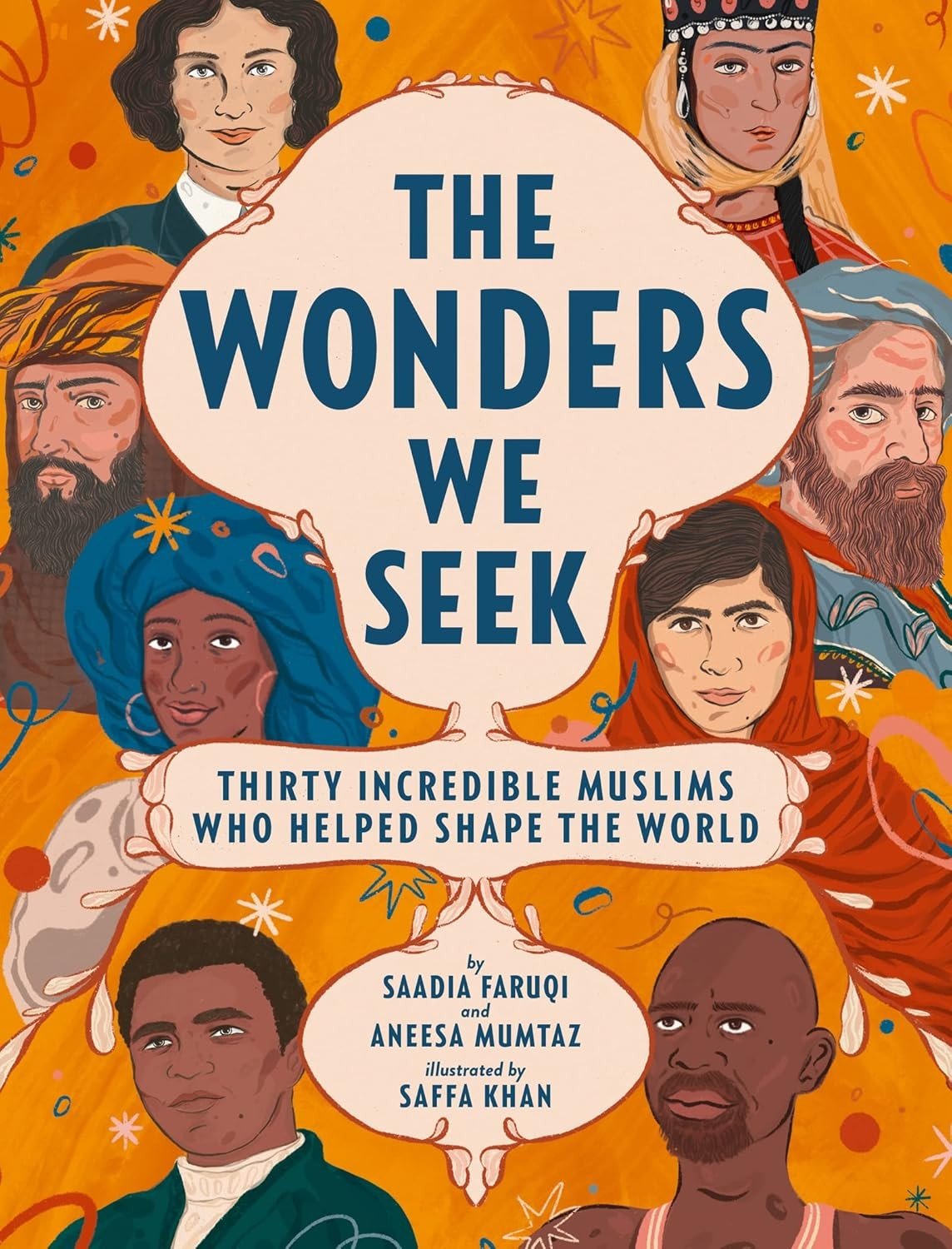 Thirty Incredible Muslims Who Helped Shape the World HARDCOVER 2022 by Saadia…