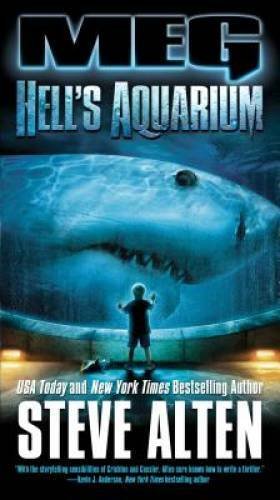 Meg: Hell's Aquarium - Mass Market Paperback By Alten, Steve - GOOD