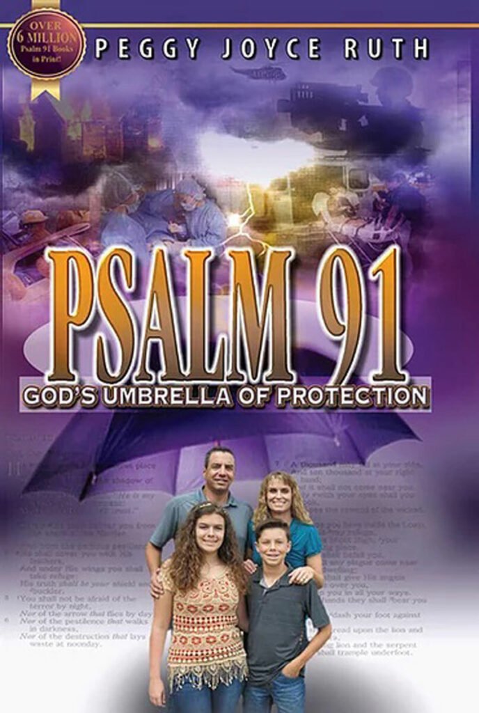 Psalm 91: Gods Umbrella of Protection - with VIDEO ACCESS (by Peggy Joyce Ruth)