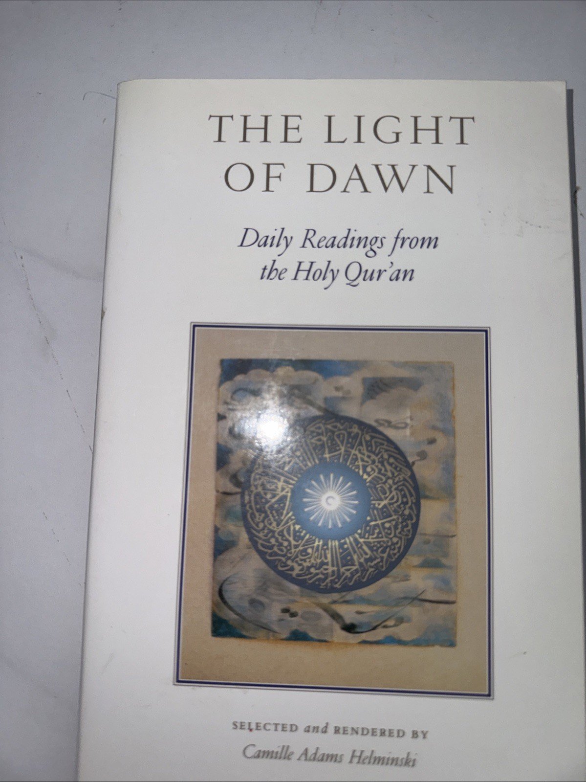 Light of Dawn : Daily Readings from the Holy Qur’an by Camille Adams…