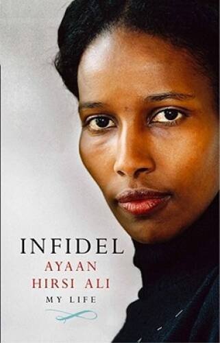 Infidel – My Life – Paperback By Ayaan Hirsi Ali – GOOD