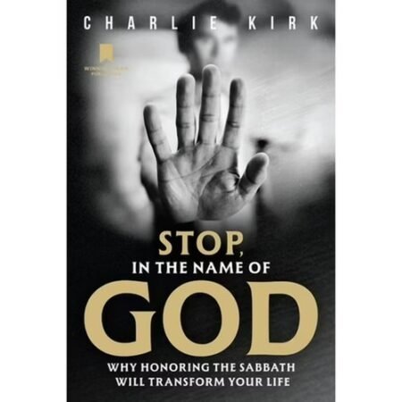 "Stop, In the Name of God" by Charlie Kirk Hardcover - 1st Edition *NEW*