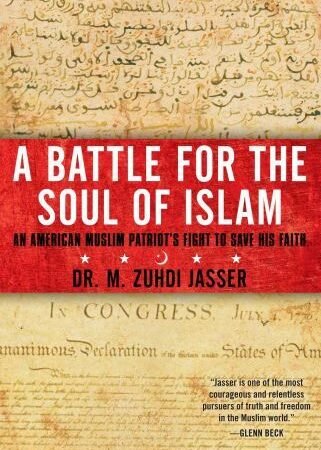 A Battle for the Soul of Islam: An American Muslim Patriot's Fight to Sav - GOOD