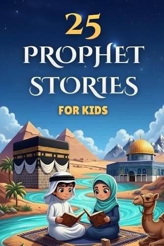 Proud Muslim Publishing Soufiane  25 Prophet Stories fo (Paperback) (UK IMPORT)