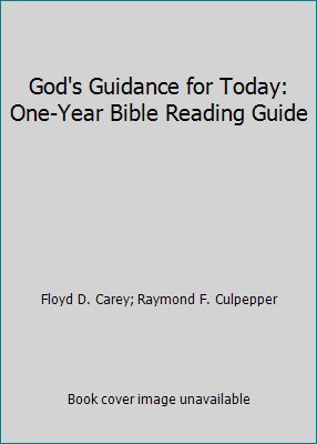 God's Guidance for Today: One-Year Bible Reading Guide