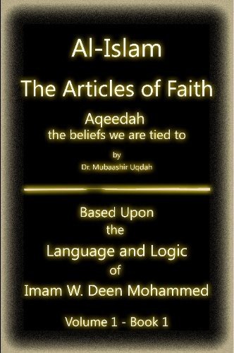 Al-Islam: The Articles of Faith (The Madh’hab Series)