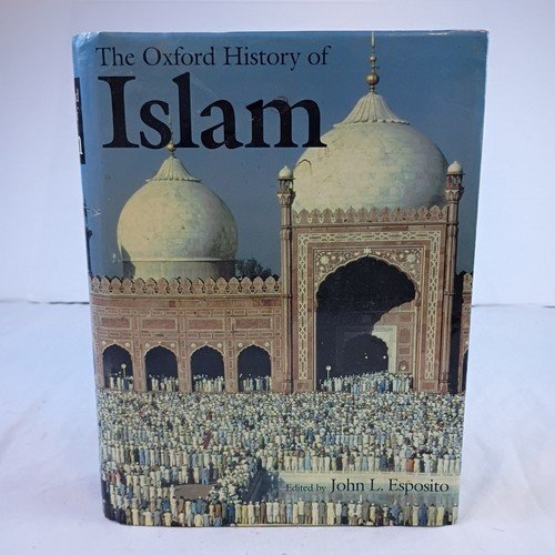 The Oxford History of Islam by John L. Esposito 2000 Hardcover Oxford University