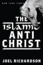 The Islamic Antichrist by Richardson, Joel