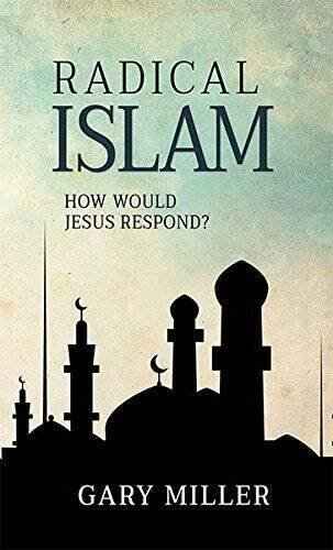 Radical Islam – Paperback By Gary Miller – GOOD