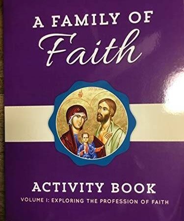 A Family of Faith - Activity Book Vol1 Expoloring the profession o - GOOD