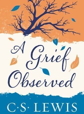 A Grief Observed by Lewis, C. S.