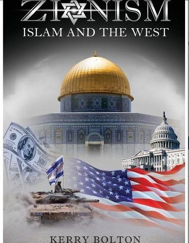 Zionism, Islam and the West (Arabic) Paperback by Kerry Bolton