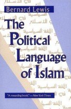 The Political Language of Islam by Lewis, Bernard