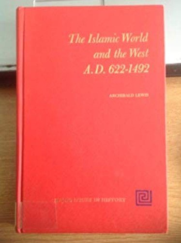 Islamic World and the West Cloth Hardcover Lewis