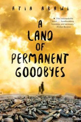 A Land of Permanent Goodbyes – Hardcover By Abawi, Atia – GOOD
