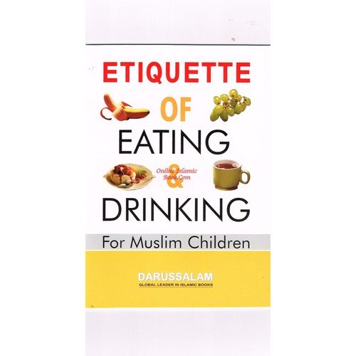 Etiquette of Eating and Drinking for Muslim Children