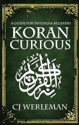 Koran Curious: a guide for infidels and believers
