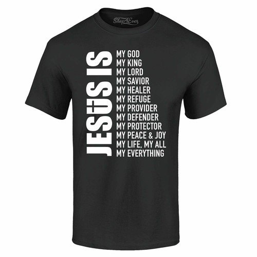 Jesus Is My Everything T-shirt Christian Church Faith Cross Shirts